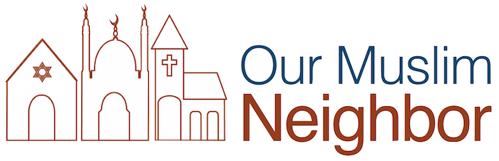 Our Muslim Neighbor